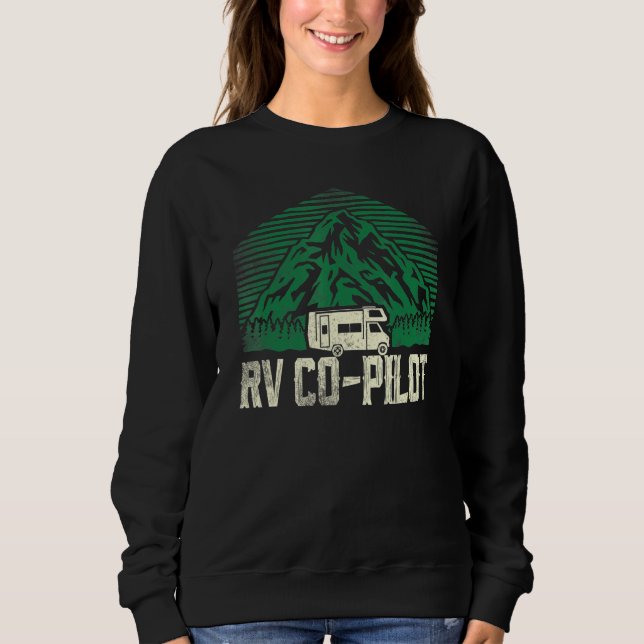 Camping Rv Co-Pilot Motorhome Campervan Sweatshirt (Front)