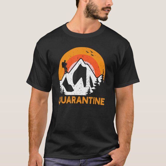 Camping  S   Self Isolation Quarantine Hiking T-Shirt (Front)