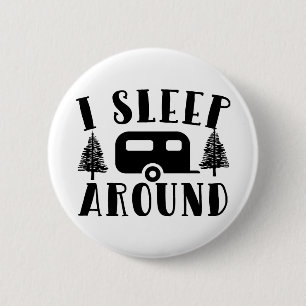 Camping Saying 6 Cm Round Badge
