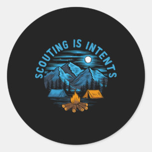 Camping Scouting Is Intents Scout Camper Camping Classic Round Sticker