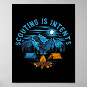 Camping Scouting Is Intents Scout Camper Camping Poster