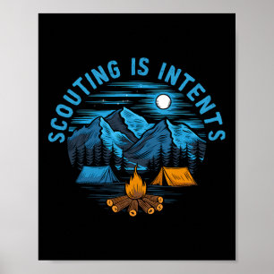 Camping Scouting Is Intents Scout Camper Camping Poster
