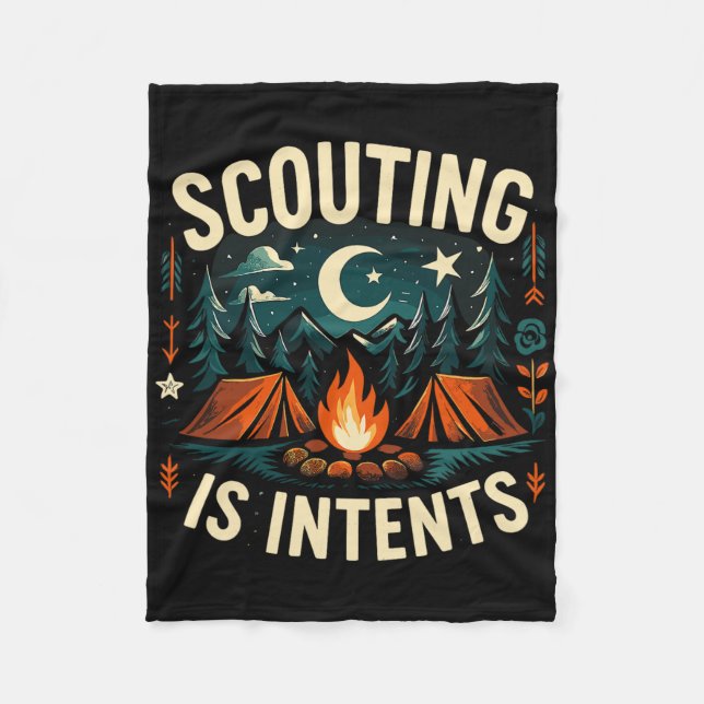 Camping Scouting Is Intents Scout Camper  Fleece Blanket (Front)