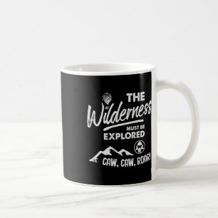 Camping Shirt Wilderness Explorer Funny Chant Coffee Mug