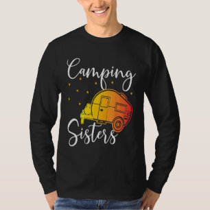 Camping Sisters Camper Girlfriends Travel Friends T-Shirt