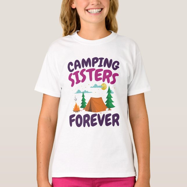 Camping Sisters Forever  T-Shirt (Front)