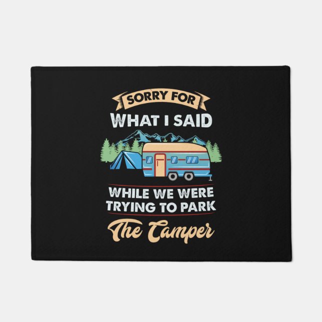 Camping - Sorry For What I Said Doormat (Front)