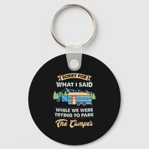 Camping - Sorry For What I Said Key Ring