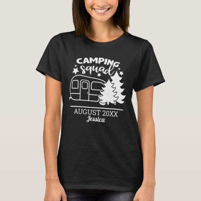 Camping squad family reunion w/ trailer & pines T-Shirt (Front)