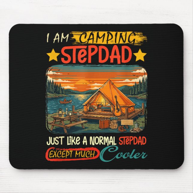 Camping stepdad definition much cooler father's mouse pad (Front)