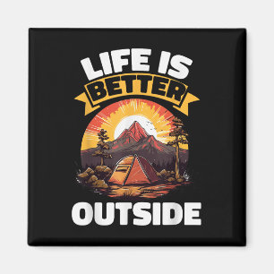Camping Tent Life Is Better Outside Magnet