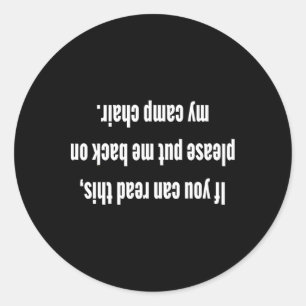 Camping Upside-down Funny Classic Round Sticker