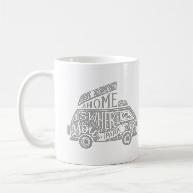 Camping Van Life Fun Inspirational Quote Coffee Mug (Left)