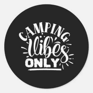 Camping Vibes Only Classic Round Sticker