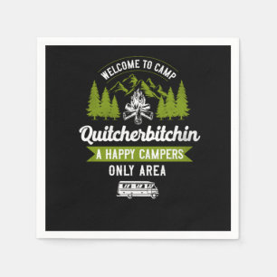 Camping Welcome To Camp Quitcherbitchin A Happy Ca Napkin