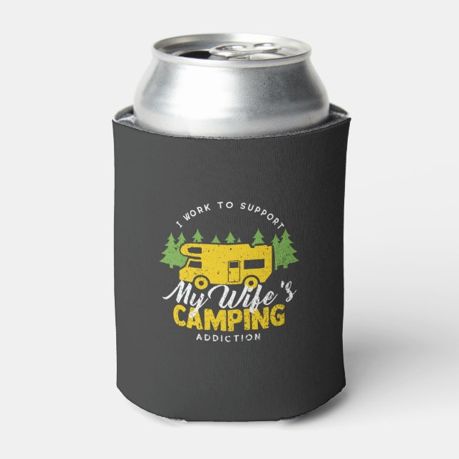 Camping - Wife's Camping Addiction Can Cooler (Can Front)