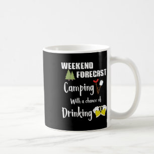 Camping With Chance Of Drinking Funny Camper Coffee Mug