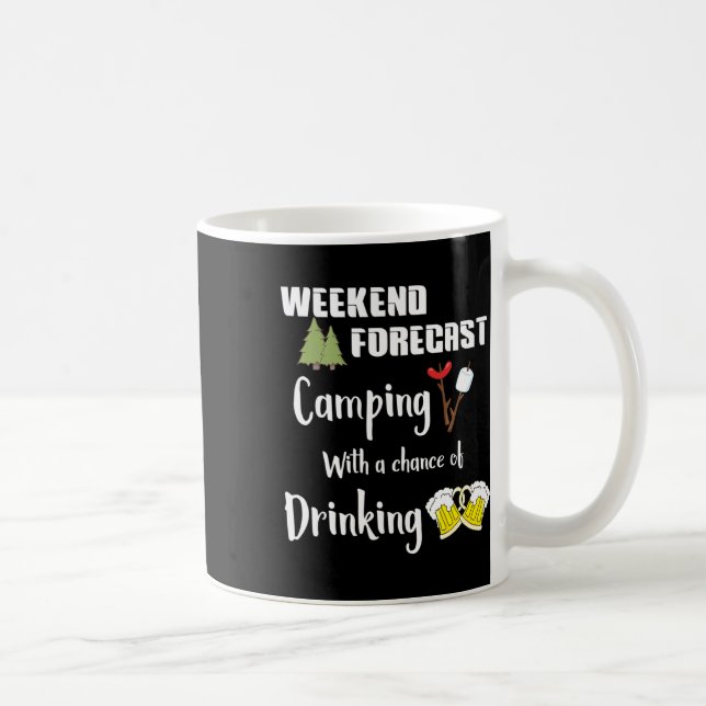 Camping With Chance Of Drinking Funny Camper  Coffee Mug (Right)