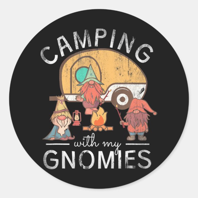 Camping With My Gnomies Gnomes Classic Round Sticker (Front)