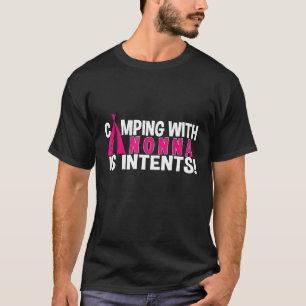 Camping with Nonna is Intents T-Shirt