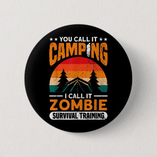 Camping Zombie Survival Training Funny Zombie 6 Cm Round Badge