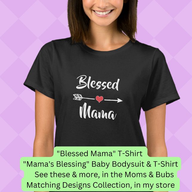 Can Change Text - Blessed Mama, Mum Baby Matching  T-Shirt (Creator Uploaded)