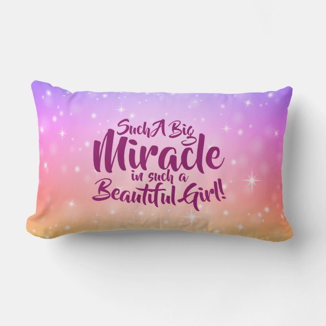 Can Change Text Such a Big Miracle Beautiful Girl Lumbar Cushion (Front)