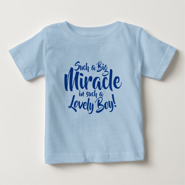 Can Change Text Such a Big Miracle in Lovely Boy Baby T-Shirt (Front)
