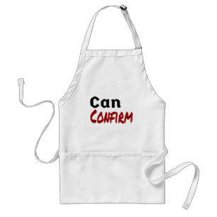 Can Confirm LetterKenny Funny Humor Canada Standard Apron