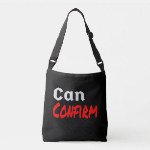 Can Confirm LetterKenny Funny Humour Canada Crossbody Bag