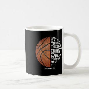 Can Do All Things Through Christ Philippians 413 B Coffee Mug