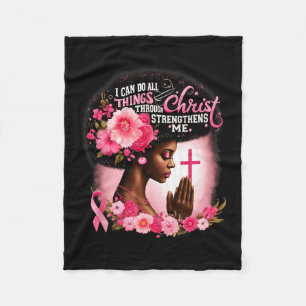 Can Do All Things Through Christ Who Strengthens M Fleece Blanket