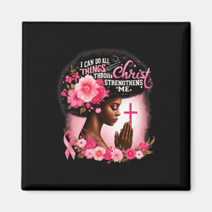 Can Do All Things Through Christ Who Strengthens M Magnet