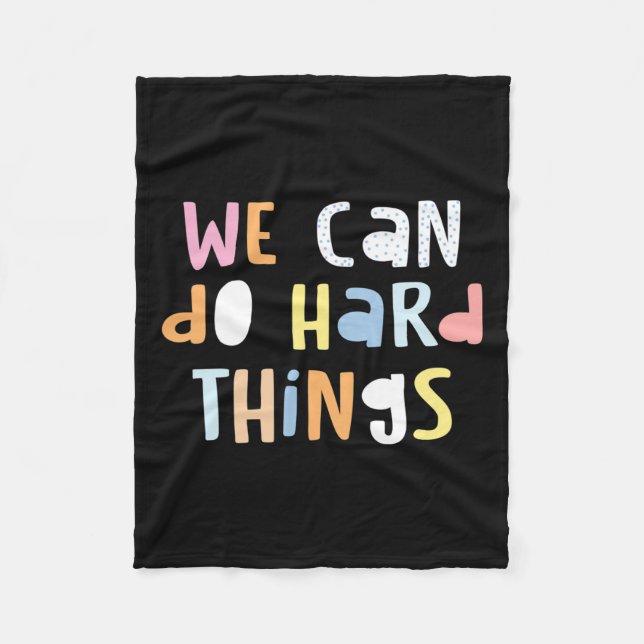 Can Do Hard-things Teacher Back To School 1  Fleece Blanket (Front)