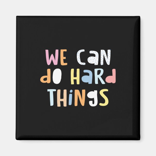 Can Do Hard-things Teacher Back To School 1  Magnet (Front)