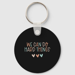 Can Do Hard-things Teacher Back To School  Key Ring
