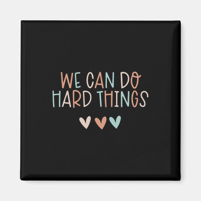 Can Do Hard-things Teacher Back To School  Magnet (Front)