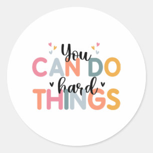 Can Do Hard Things Test Day Testing Teacher  Classic Round Sticker
