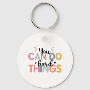 Can Do Hard Things Test Day Testing Teacher Key Ring