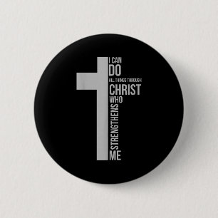 Can do things through christ who strengthens cross 6 cm round badge