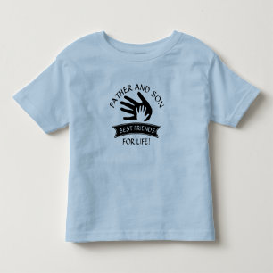 Can Edit Text, Father & Son  Best Friends, Hands  Toddler T-Shirt