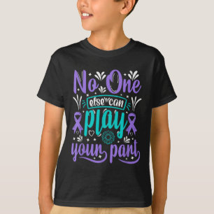 Can Ever Play Your Part Suicide Prevention Awarene T-Shirt