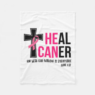 Can Heal Cancer Christian Ribbon Breast Cancer Awa Fleece Blanket