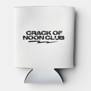 Can Huggie Crack of Noon Club Cooler