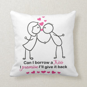 Can I Borrow a Kiss Cute Couple Design Cushion