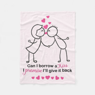 Can I Borrow a Kiss Cute Lovers Design Fleece Blanket