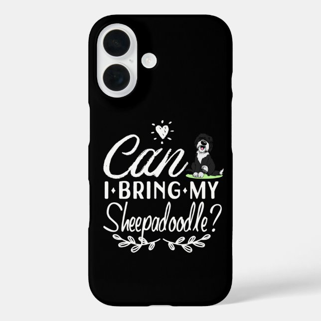 Can I Bring My Sheepadoodle - Sheepadoodle lovers Case-Mate iPhone Case (Back)