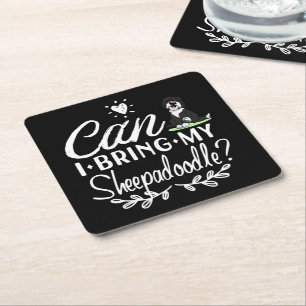 Can I Bring My Sheepadoodle - Sheepadoodle lovers Square Paper Coaster