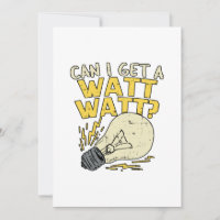Can I Get A Watt Watt? Electrician Electrical Gift