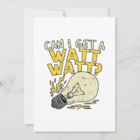 Can I Get A Watt Watt? Electrician Electrical Gift